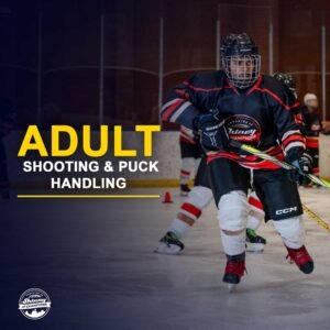Adult Shooting and Puck Handling