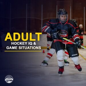 Hockey IQ & Game Situations Adult Class